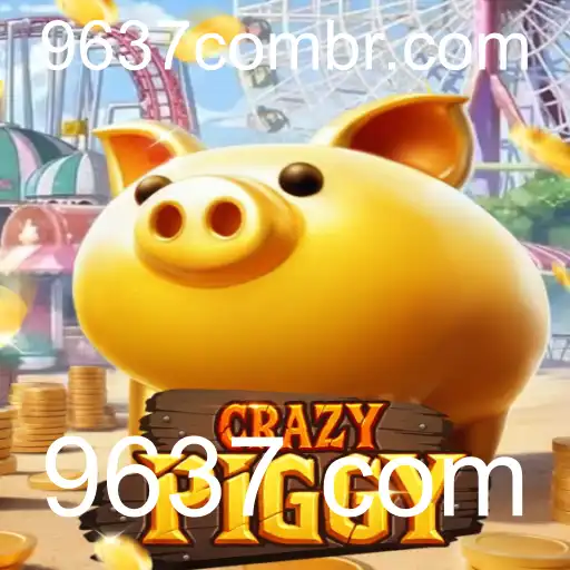Explorando o Mundo do CrazyPiggy: Diversão e Estratégia no Jogo 9637 com
